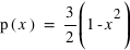 p(x) = (3/2)(1-x^2)