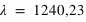 lambda = 1240,23